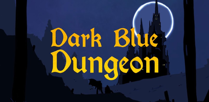 Dark Blue Dungeon MOD APK 2.5.5 [Unlocked]