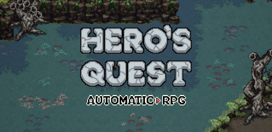 Hero's Quest: Automatic RPG MOD APK 1.0.17 [Unlimited money, unlocked]