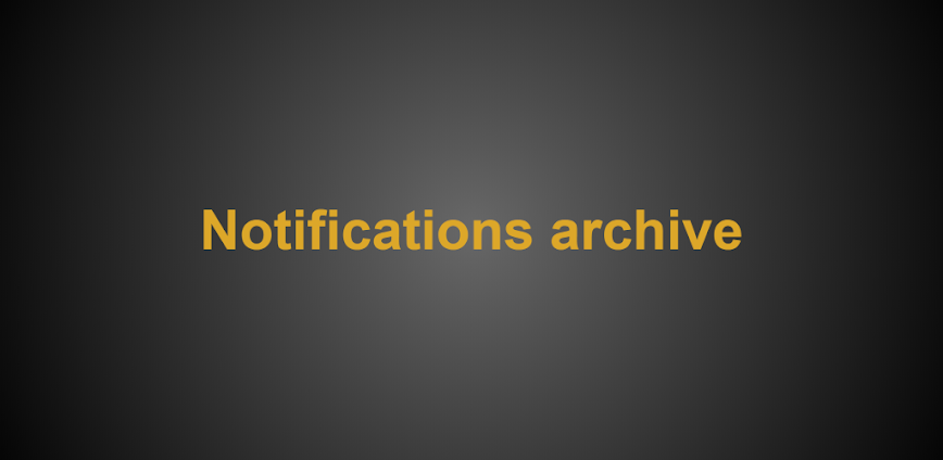 Notifications archive MOD APK 0.7.6 [Premium Unlocked]