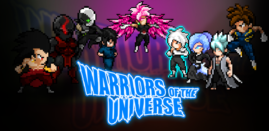 Warriors of the Universe MOD APK 2.6.1 [Unlimited money]