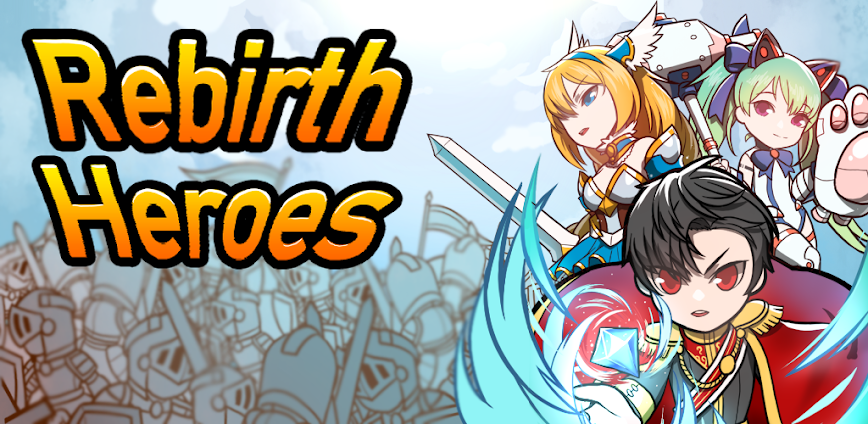 Rebirth Heroes MOD APK 0.0.33 [Unlimited gold/Diamond/Resources]